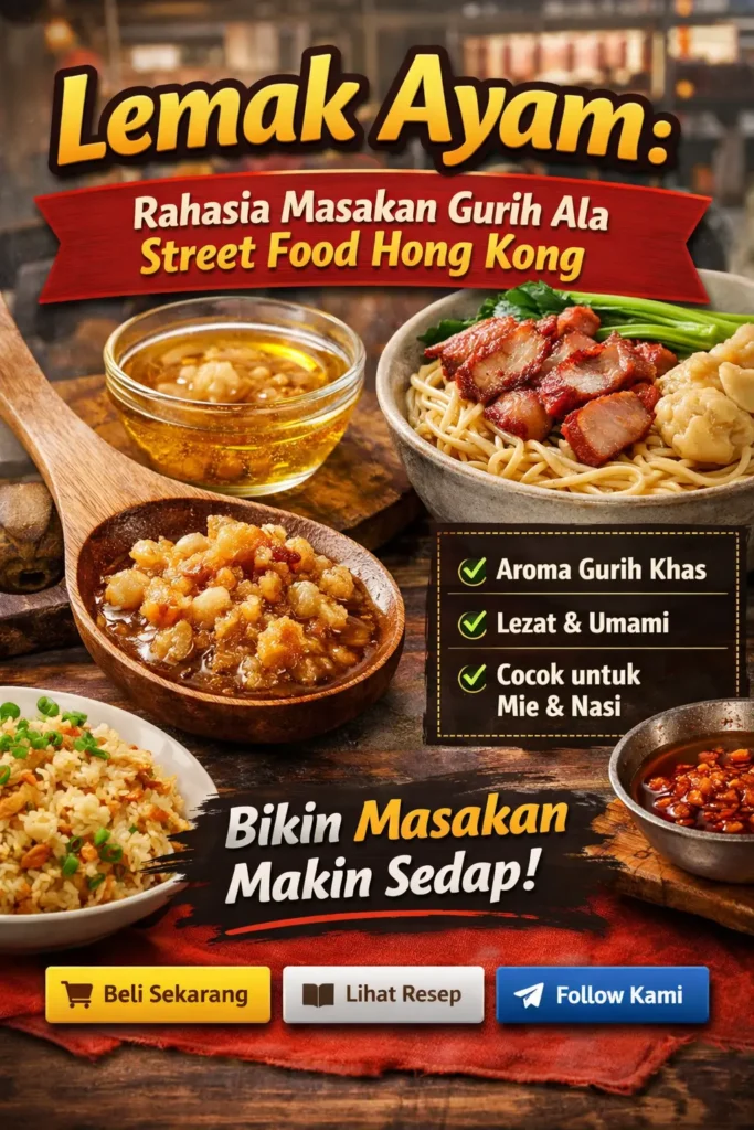 lemak ayam gurih khas street food hong kong untuk mie dan nasi